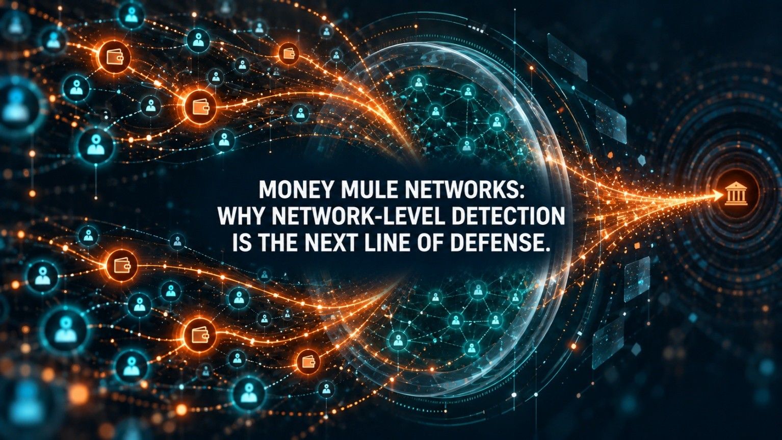 Money Mule Networks: Why Network-Level Detection Is the Next Line of Defense
