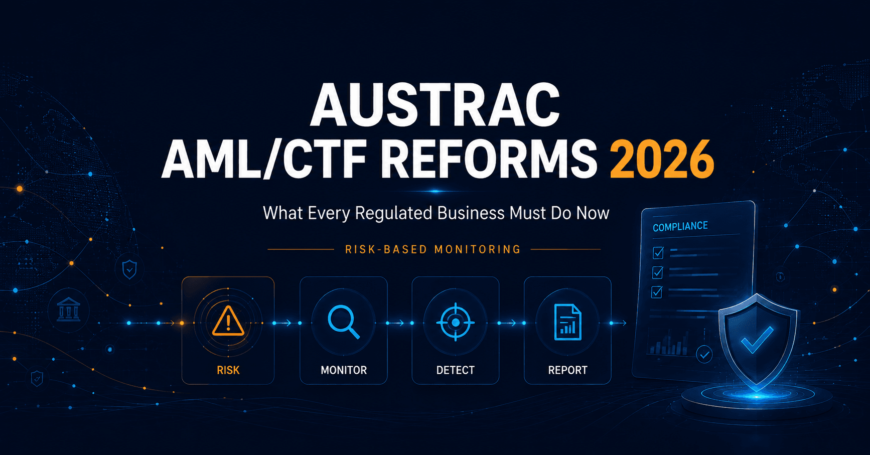 Australia's AML/CTF Framework Has Entered a New Era