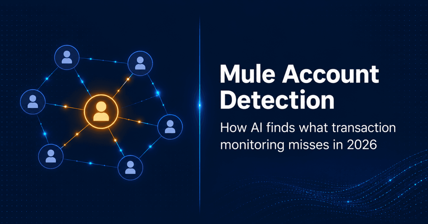 Mule Account Detection 2026: How AI Finds What Monitoring Misses